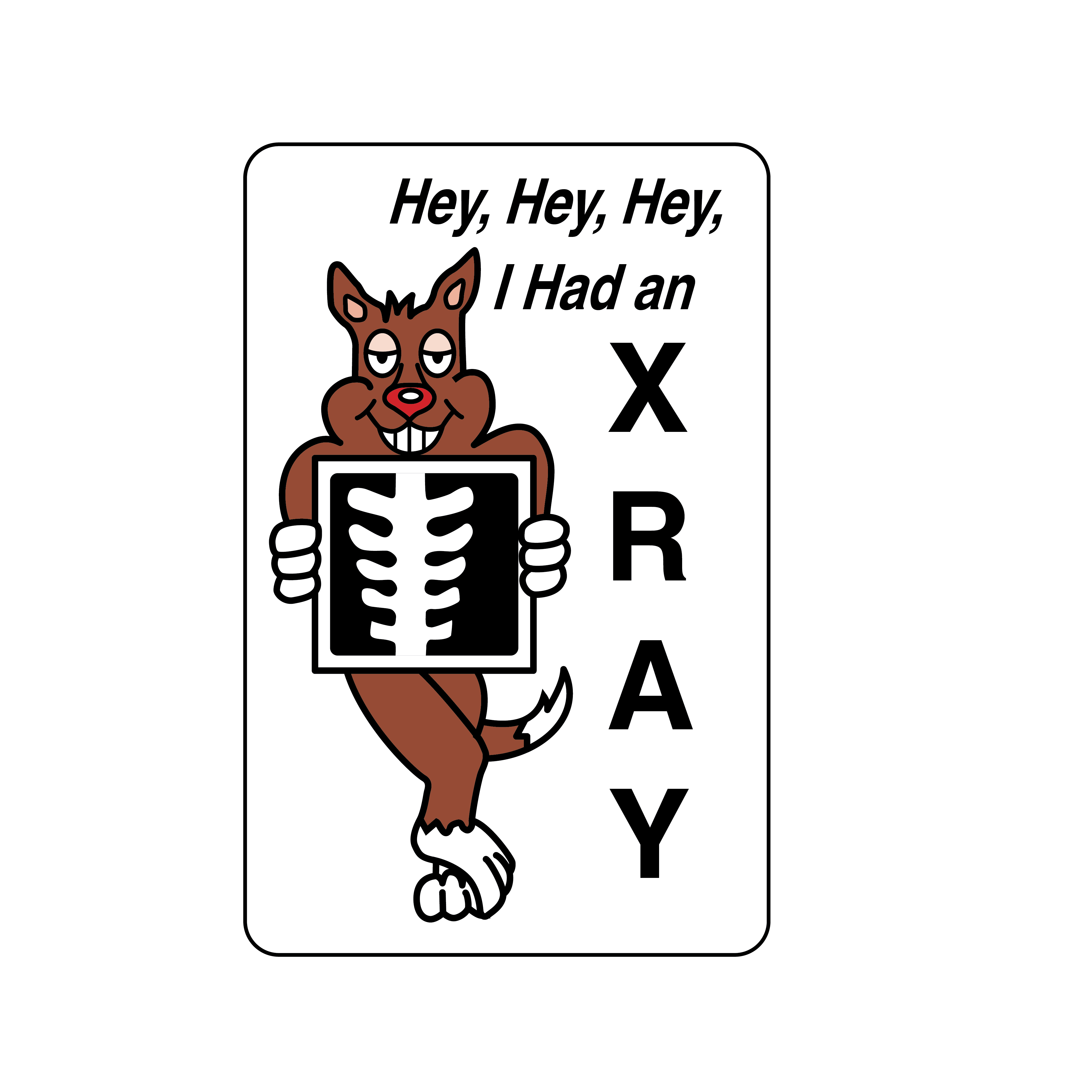 Hey Hey Hey I Had An X-Ray Label Roll product image