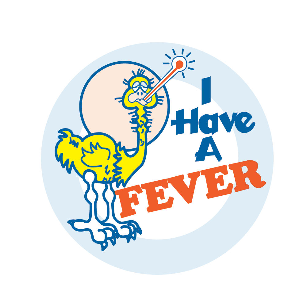 I Have A Fever Label Roll product image
