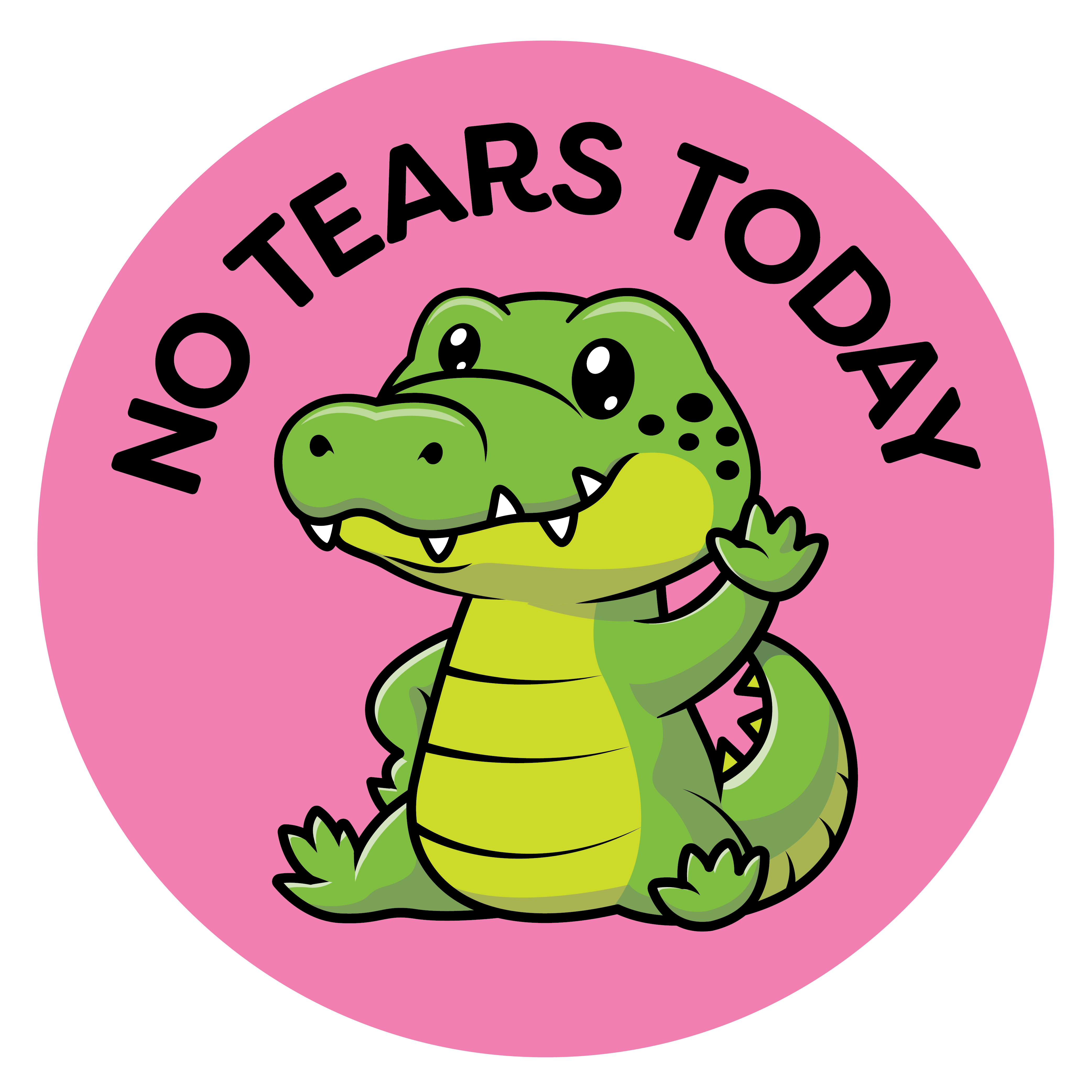 No Tears Today Label Roll product image